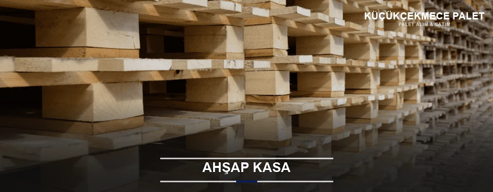 Küçükçekmece Taşıma İçin Ahşap Kasa